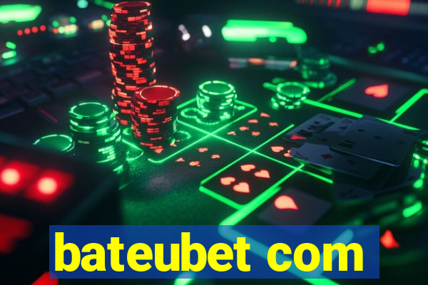 bateubet com