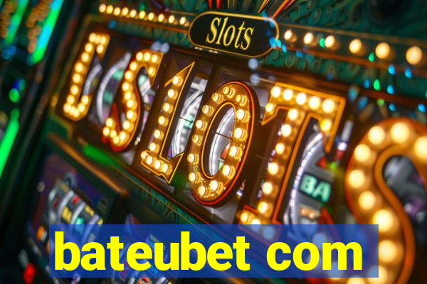 bateubet com