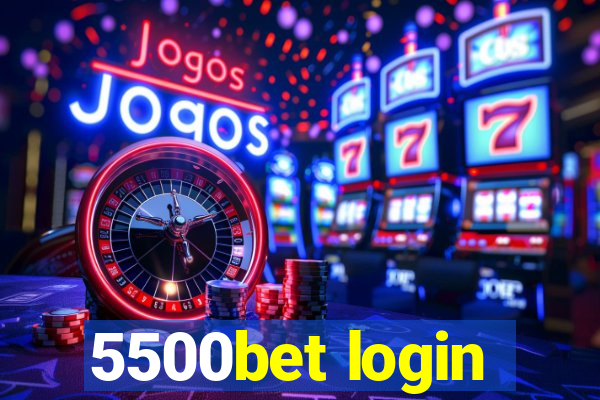 5500bet login