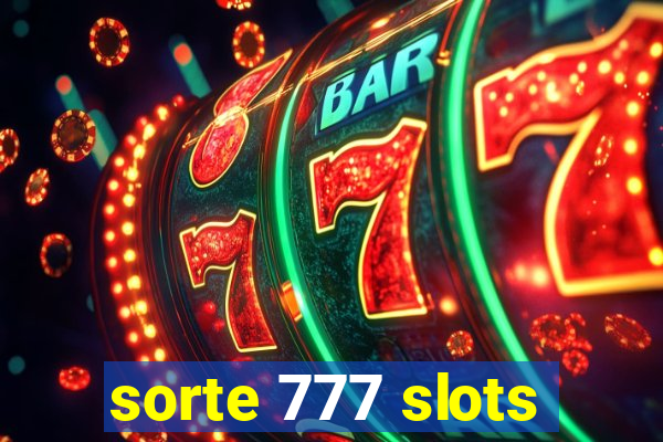 sorte 777 slots