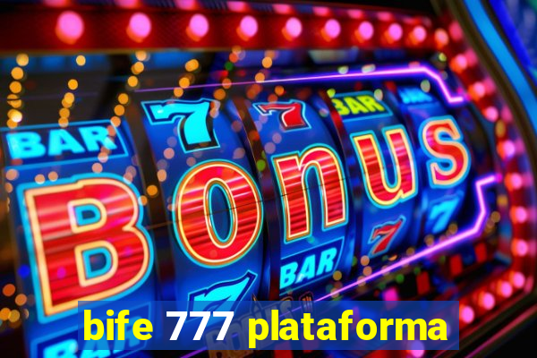 bife 777 plataforma