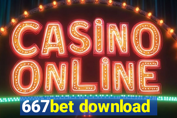 667bet download