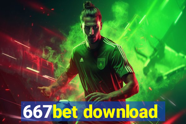 667bet download