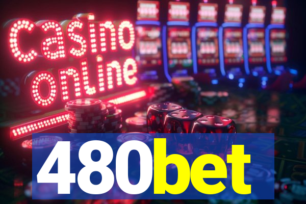 480bet