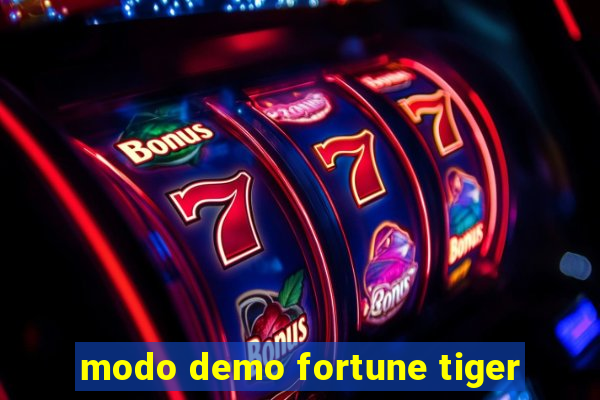 modo demo fortune tiger