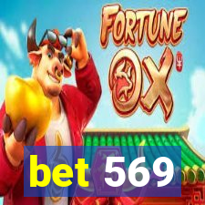 bet 569