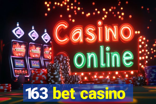 163 bet casino