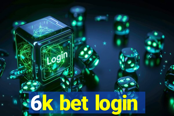 6k bet login