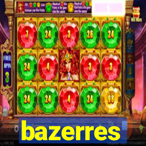 bazerres