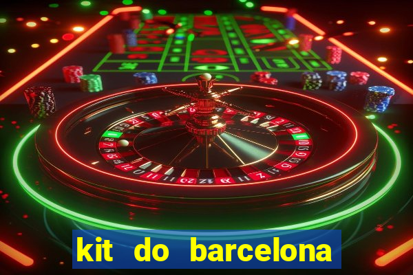 kit do barcelona dls 19