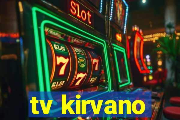 tv kirvano