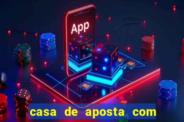 casa de aposta com bonus no cadastro