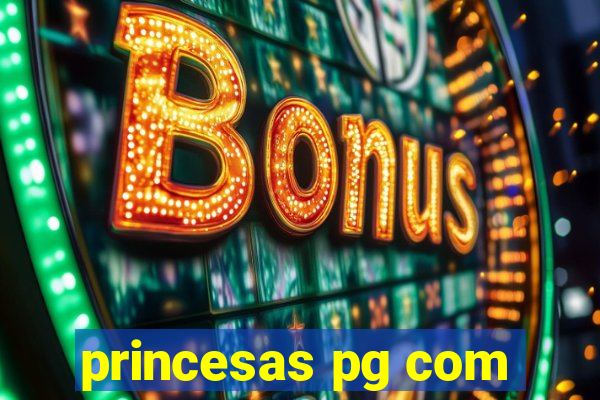 princesas pg com