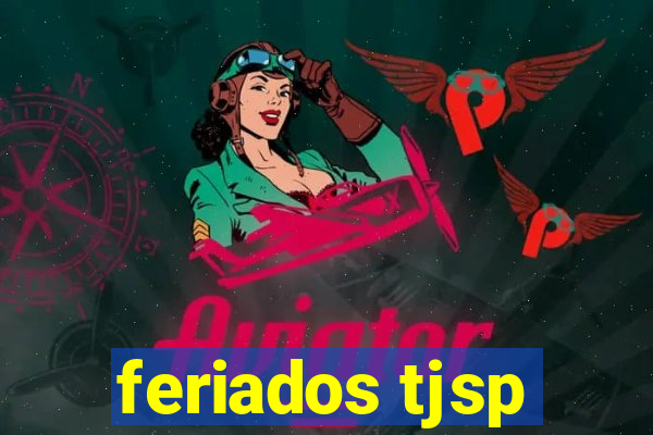 feriados tjsp