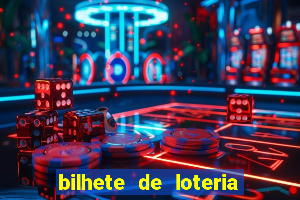 bilhete de loteria onde assistir