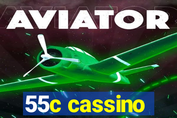 55c cassino