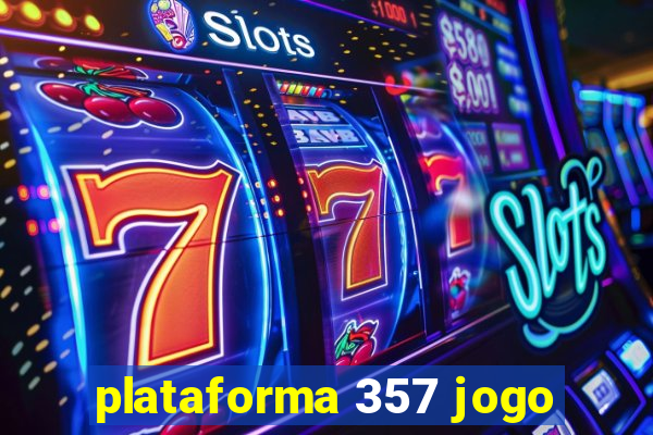 plataforma 357 jogo