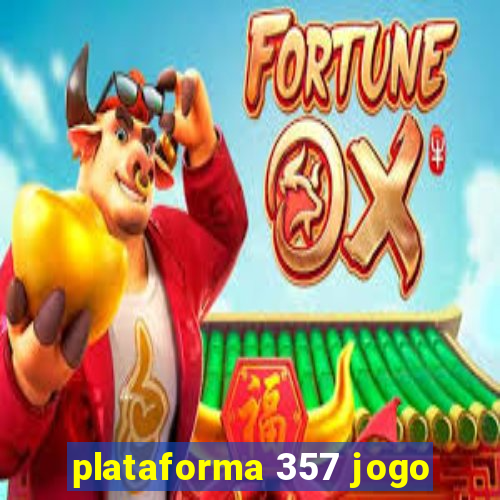 plataforma 357 jogo