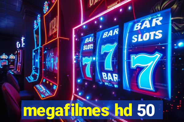 megafilmes hd 50