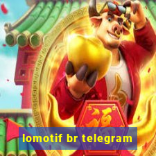 lomotif br telegram