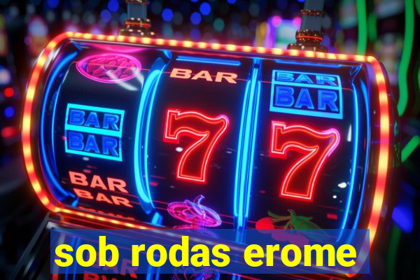 sob rodas erome