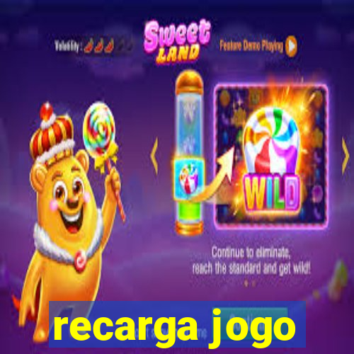 recarga jogo