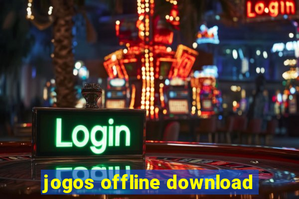 jogos offline download