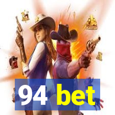 94 bet