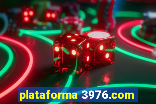 plataforma 3976.com