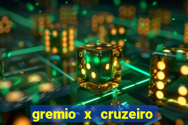 gremio x cruzeiro ao vivo hd