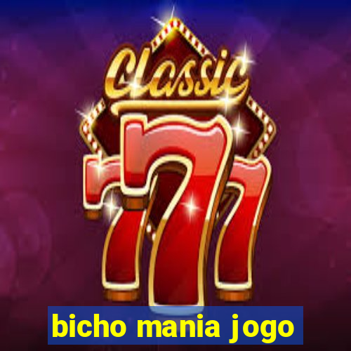 bicho mania jogo