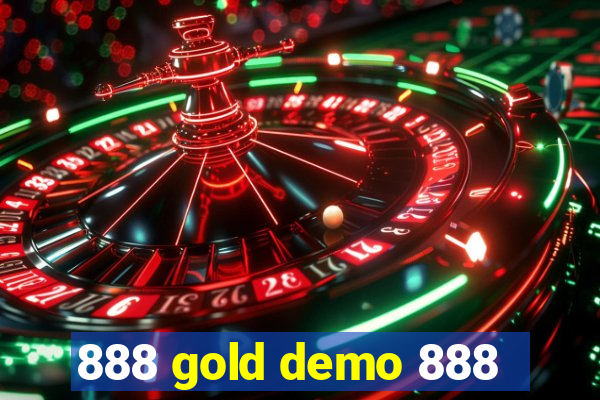 888 gold demo 888