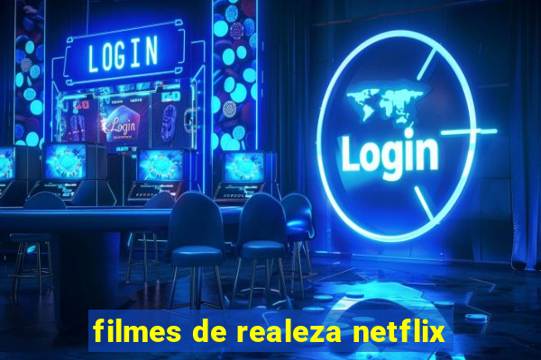 filmes de realeza netflix