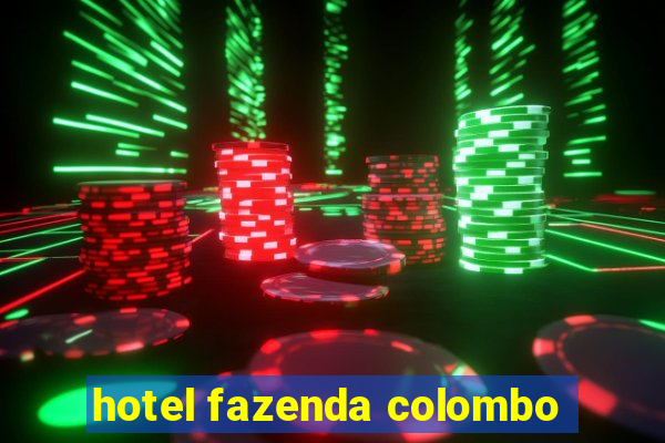 hotel fazenda colombo