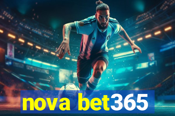 nova bet365