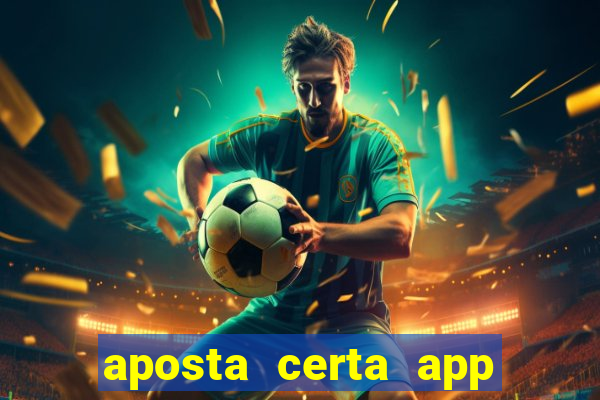 aposta certa app jogo do bicho