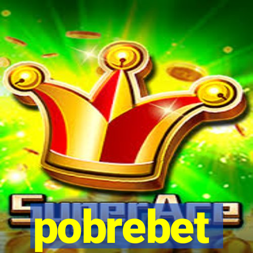 pobrebet