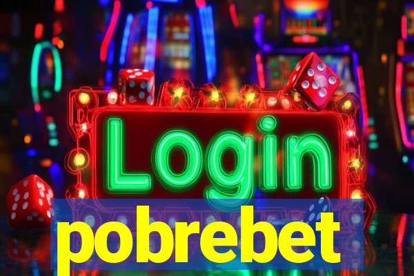 pobrebet