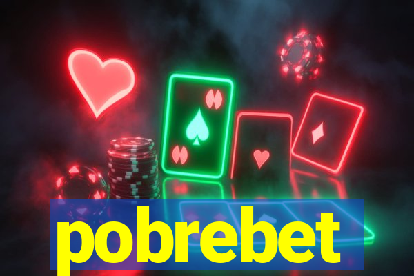 pobrebet