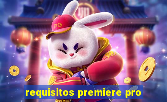 requisitos premiere pro