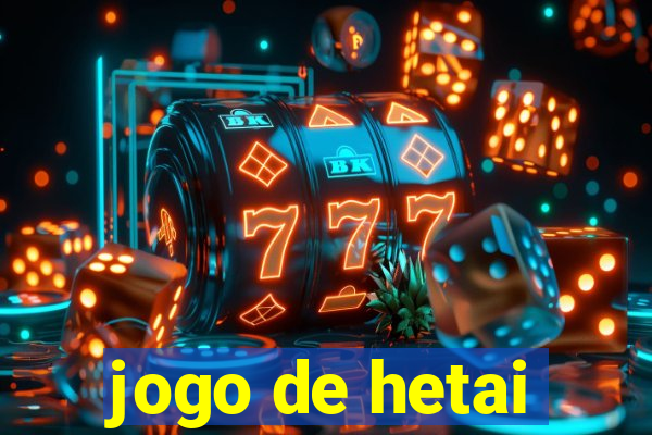 jogo de hetai