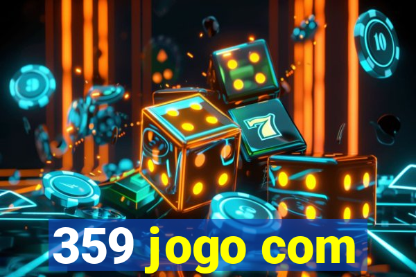 359 jogo com