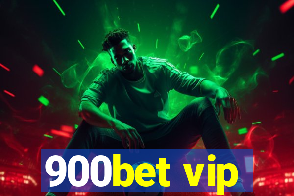 900bet vip