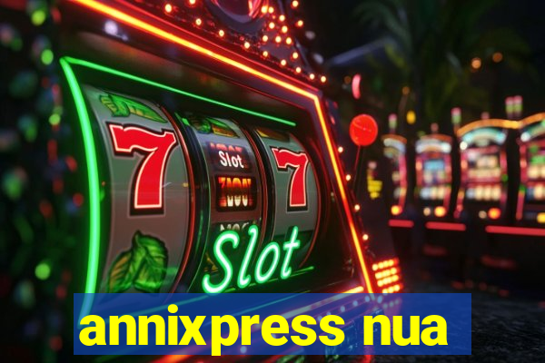 annixpress nua