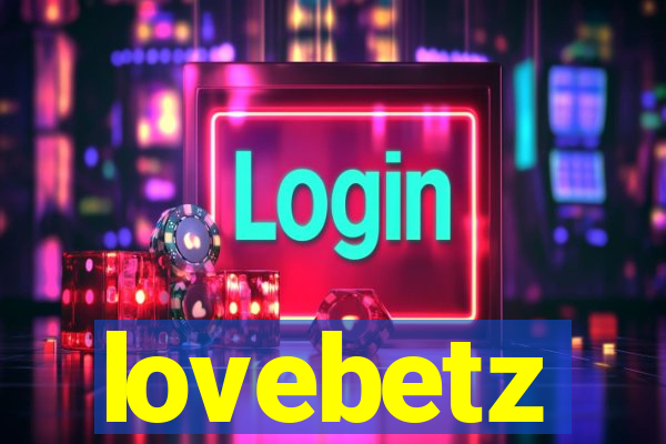 lovebetz