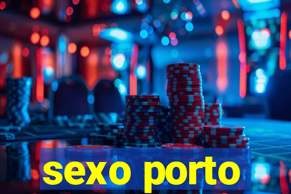 sexo porto