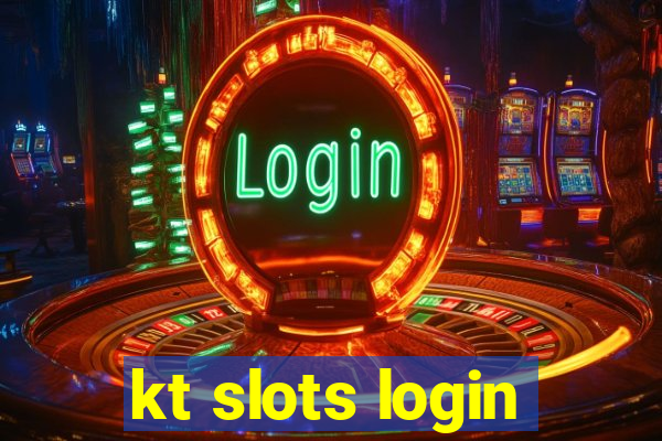 kt slots login