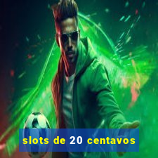 slots de 20 centavos