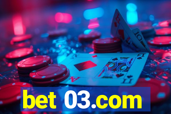 bet 03.com