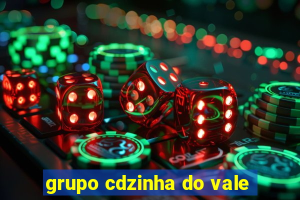 grupo cdzinha do vale